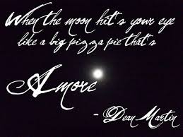 That S Amore Dean Martin Dean Martin Cute Quotes Words