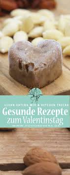 Das perfekte geschenk zum valentinstag: Valentinstag Gesunde Rezepte Zum Verlieben Foodrevers Gesunde Rezepte Rezept Zum Verlieben Rezepte