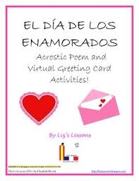 Free El Dia De Los Enamorados Poem And Virtual Greeting Cards Teaching French Acrostic Acrostic Poem
