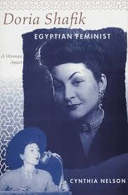 Doria Shafik, Egyptian Feminist: A Woman... book by Cynthia Nelson