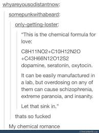 Maybe you would like to learn more about one of these? Tumblr Chemistry Quotes Tumblr Tuesday 1 27 Quotes Tumblr Funny My Chemical Romance Dogtrainingobedienceschool Com