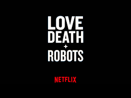 What's the release date for love, death and robots season 2? Love Death Robots Season 2 Release Date And Updates Droidjournal