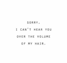 Curly Hair Problems Hair Quotes Funny Instagram Quotes Captions Short Quotes