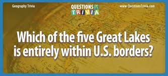 She also assists with content strategy for several brands. Question Which Of The Five Great Lakes Is Entirely Within U S Borders