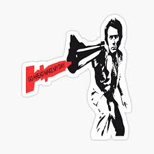 The image and the words have not been welded so you can ungroup and the file and weld whatever it is you want to cut all at once. Sticker Go Ahead Make My Day Redbubble