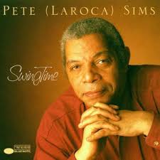 Pete (LaRoca) Sims, SwingTime