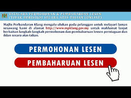 Borang yang telah dilengkapkan hendaklah dihantar secara serahan tangan ke pejabat cawangan operasi apad yang berhampiran. Tatacara Permohonan Lesen Dan Pembaharuan Lesen Secara Atas Talian Majlis Perbandaran Klang Youtube