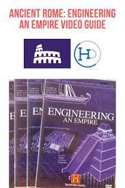 Engineering An Empire Rome Video Guide With Teacher Key History Education Social Studies Lesson History Channel