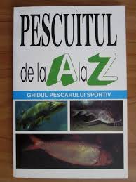 Maybe you would like to learn more about one of these? Pescuitul De La A La Z Ghidul Pescarului Sportiv CumpÄrÄ