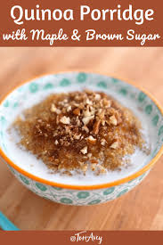 Quinoa Porridge With Maple Brown Sugar Creamy Healthier Alternative To Classic Oatmeal With Added In 2020 Quinoa Porridge Quinoa Recipes Breakfast Quinoa Oatmeal