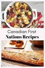 12 Canadian First Nations Recipes To Make For National Indigenous Peoples Month Food Network Canada Food Network Recipes Recipes Native American Food