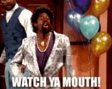 Watch Your Mouth Gifs Tenor
