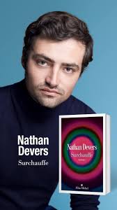 Écoutez Nathan Devers nous parler de "Surchauffe", son nouvel ouvrage en  librairie dès maintenant., « Elle vit ce burn-out, qu'elle nomme parfois  spirale, parfois surchauffe, mais avec l'intuition que ...