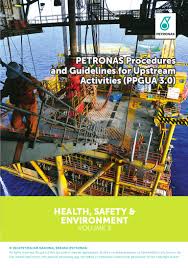 Petronas Health Safety And Environment Guidelines Hse