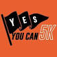 Yes You Can 5K event image