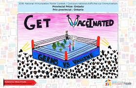 Ontario s routine immunization schedule. National Immunization Poster Contest Immunizecanada