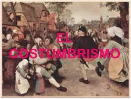 Resultado de imagen para imagenes del costumbrismo
