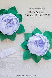 Origami Lotusblute Basteln Origami Geschenke Origami Blume Basteln Mit Papier Dekoration