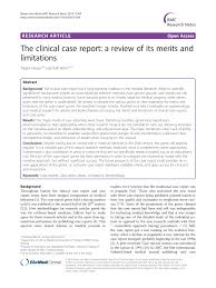 Acknowledgement first and foremost, the researchers would like to thank god for making this research possible with the help and guidance that he gave, for giving researchers a strong belief that this research will be done nicely and properly. Pdf The Clinical Case Report A Review Of Its Merits And Limitations