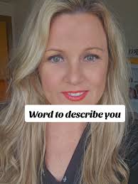 One Word to Describe Yourself: Try This Exercise