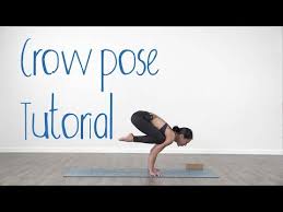 Crow Pose Yoga Tutorial Bakasana For Beginners Youtube Yoga Tutorial Crow Pose Yoga Crow Pose