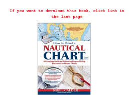 Read E Book How To Read A Nautical Chart 2nd Edition
