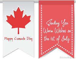 Here we provide you can get all details about happy canadian day wishes, quotes, message, greeting, saying, image, picture, and more. 60 Happy Canada Day Wishes And Messages Wishesmsg