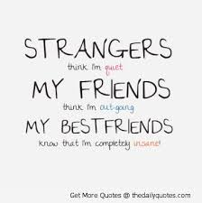 Maybe you would like to learn more about one of these? Top 50 Funny Friendship Quotes Best Quotes Things To Wear Bestquotes