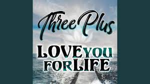 Love You For Life Youtube