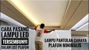 Check spelling or type a new query. Cara Pasang Lampu Led Strip Tersembunyi Dalam List Plafon Minimalis Youtube