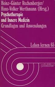 Basierend auf dem „basislehrbuch innere medizin. Psychotherapie Und Innere Medizin Grundlagen Und Anwendungen Von Rechenberger Heinz Gunter Werthmann Hans Volker Hg Schlecht Softcover 1988 Kultgut