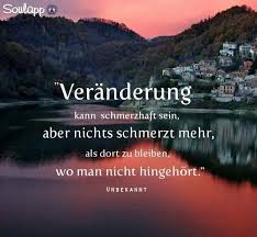 Veranderung Nachdenkliche Spruche Tiefsinnige Spruche Spruche