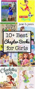 10 Chapter Books For Girls This Is A Great List Of Book Ideas For First Second Third And Fourth Grade Girls With Images Chapter Books