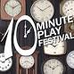 10-Minute Play Festival