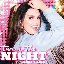 Stream Turn Up the Night by Renee Blair