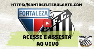 Veja onde assistir atlético goianiense x santos pela copa do brasil como assistir jogo do santos ao vivo pela copa do brasil: Assistir Fortaleza X Santos Ao Vivo Assistir Jogos Do Santos Ao Vivo Santos Ao Vivo Assistir Jogo Fortaleza