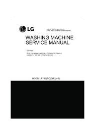 Lg direct drive washers are popular with customers. Lg F147m2b F147m2d Service Manual View Online Or Download Repair Manual