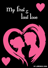 Buy My First and Last Love by jerry akin