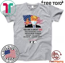 Great father (2021), great father full movie, great father movie watch online, great father 2020, great father tamil movie. You Are A Great Dad Donald Trump Happy Father S Day 2020 Shirt