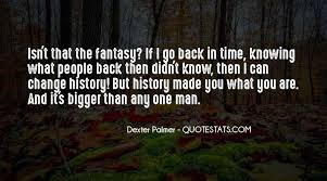 Top 31 You Can T Go Back In Time Quotes Famous Quotes Sayings About You Can T Go Back In Time