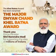Maybe you would like to learn more about one of these? Bjp On Twitter Khel Ratna Award Has Now Been Renamed As Major Dhyan Chand Khel Ratna Award As A Mark Of Tribute To The Indian Legend Thank You Prime Minister Shri Narendramodi