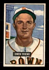 1951 Bowman #101 Owen Friend NM