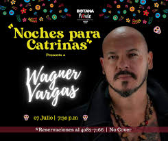 NocheParaCatrinas Aprovechá este jueves y vení con tus amigos a disfrutár  de la música en vivo de WAGNER VARGAS en un show con mucha energía y letras  inolvidables para cantar 🎶🌺💀🌺🎶 📍