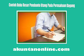 Akuntansi suatu pengantar (buku 2). Contoh Buku Besar Pembantu Utang Pada Perusahaan Dagang