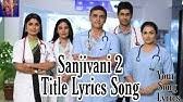 Popular Videos Sanjivani Youtube Sanjivani today's episode highlights 17/01/2020 friday, this video is taken from the serial sanjivani 28th february 2020 episode preview: popular videos sanjivani youtube