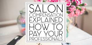 High school, college/university, master's or phd, and we will assign you a writer who can satisfactorily meet your professor's expectations. Salon Compensation Explained How To Pay Professionals This Ugly Beauty Business