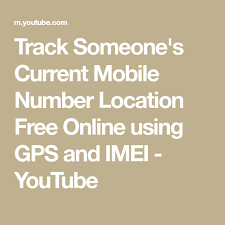 Try to get through to phone number this point is quite obvious, but as it turned out not always. Track Someone S Current Mobile Number Location Free Online Using Gps And Imei Youtube With Images Gps Find My Phone Free Online