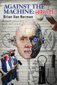 LUDDITE NOVELS
