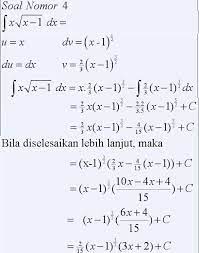 Pertama, kamu harus membuat permisalan seperti pada pembahasan . Contoh Soal Integral Parsial