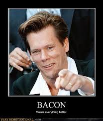 Bacon Very Demotivational Demotivational Posters Very Demotivational Funny Pictures Funny Posters Funny Meme